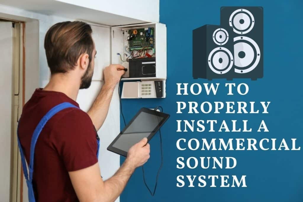 How to Properly Install a Commercial Sound System BurnLounge