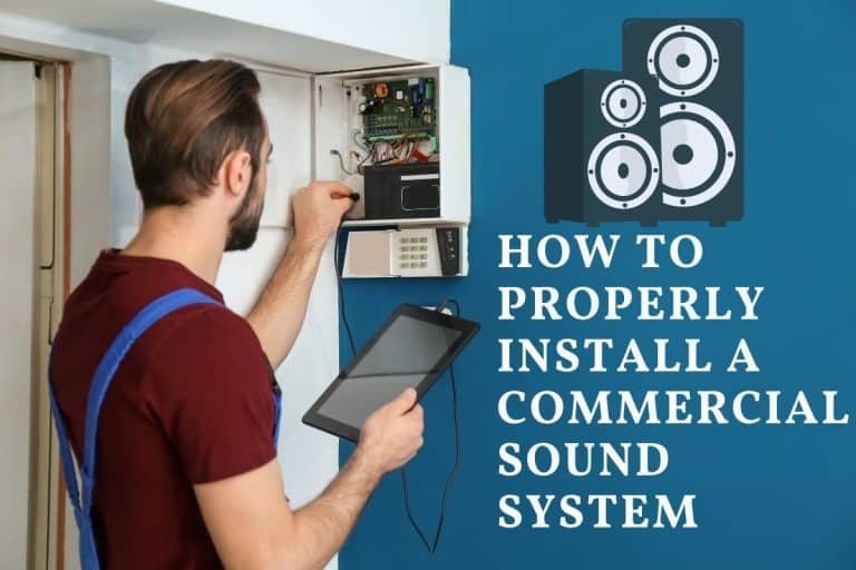 How to Properly Install a Commercial Sound System