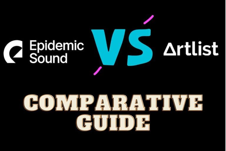 Artlist vs Epidemic Sound Comparative Guide