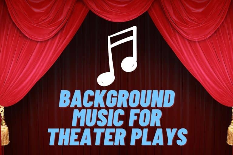 Background Music For Theater Plays