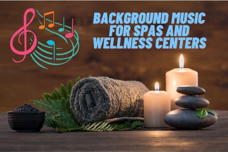 Background Music for Spas and Wellness Centers