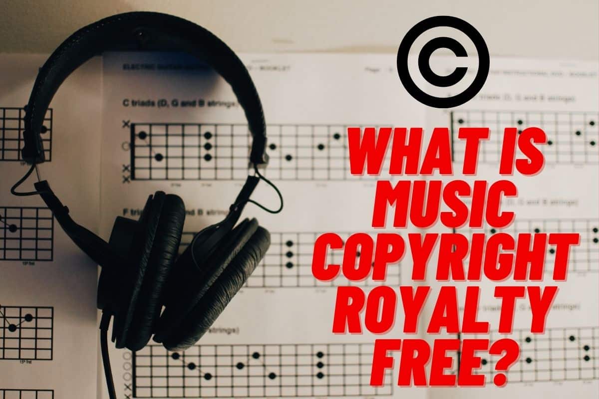 What Is Music Copyright Royalty Free