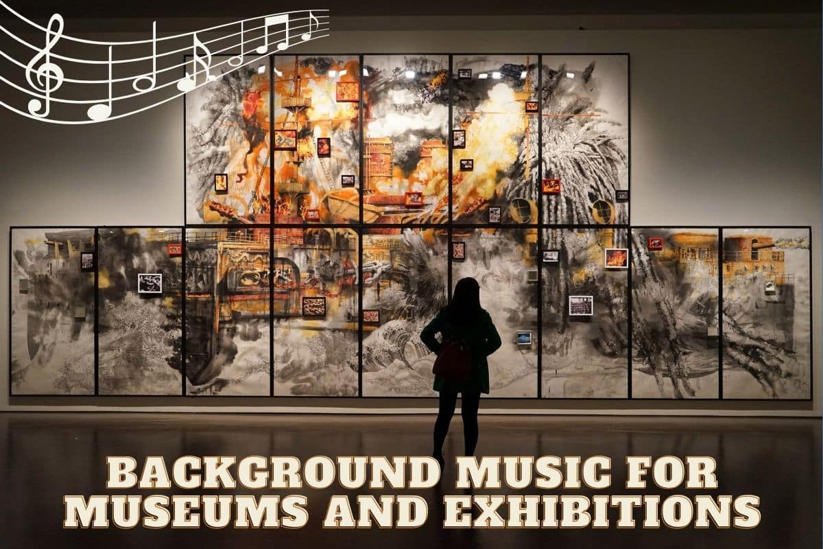 Background Music for Museums and Exhibitions