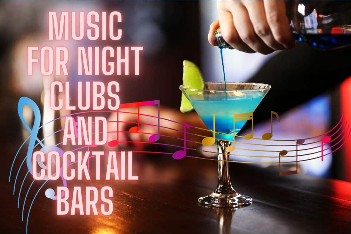 Music For Night Clubs And Cocktail Bars