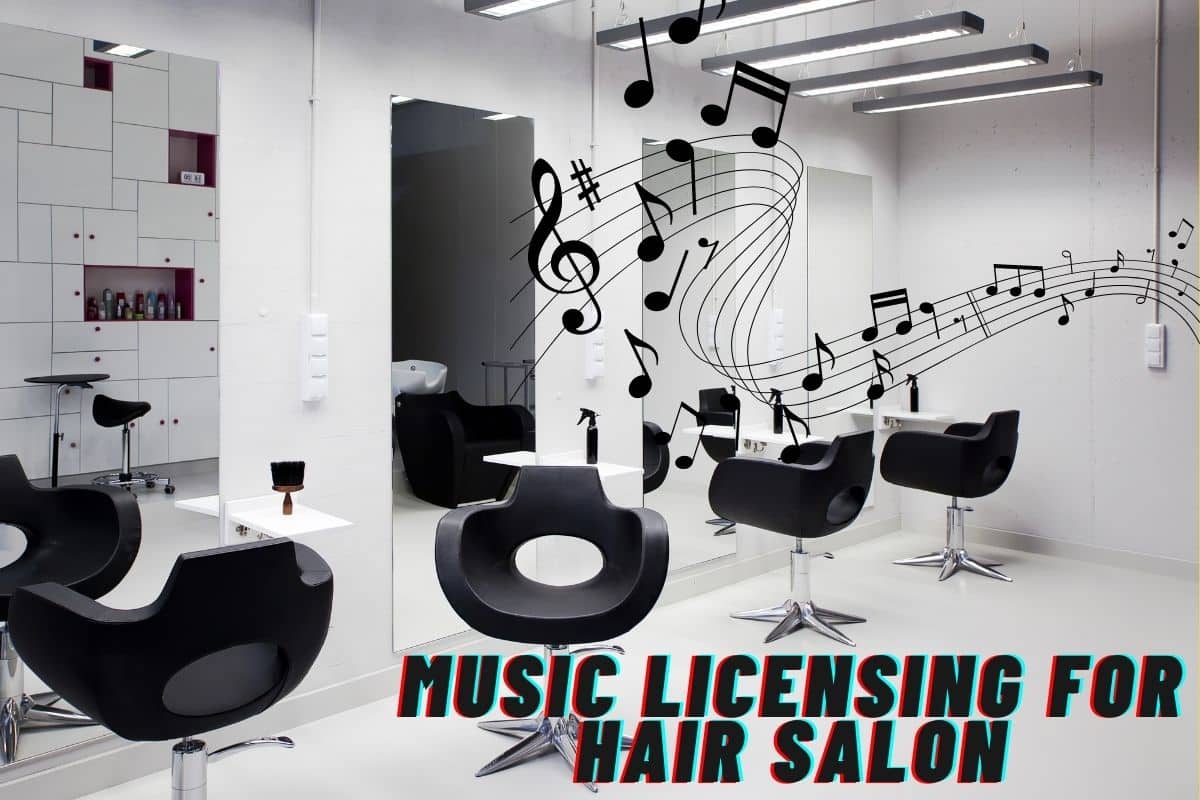 Music Licensing for Hair Salon