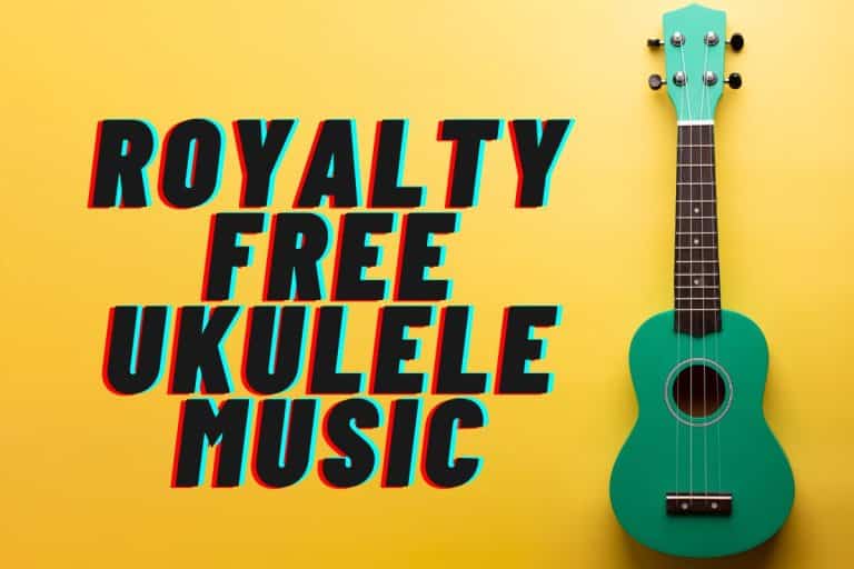 Top 10 Royalty free Ukulele Music (+ Where To Download)