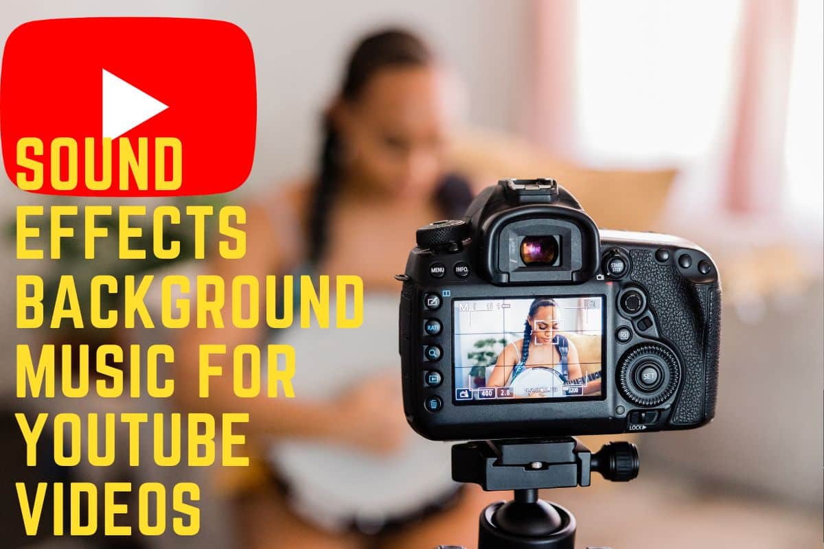 Sound Effects Background Music for YouTube Videos