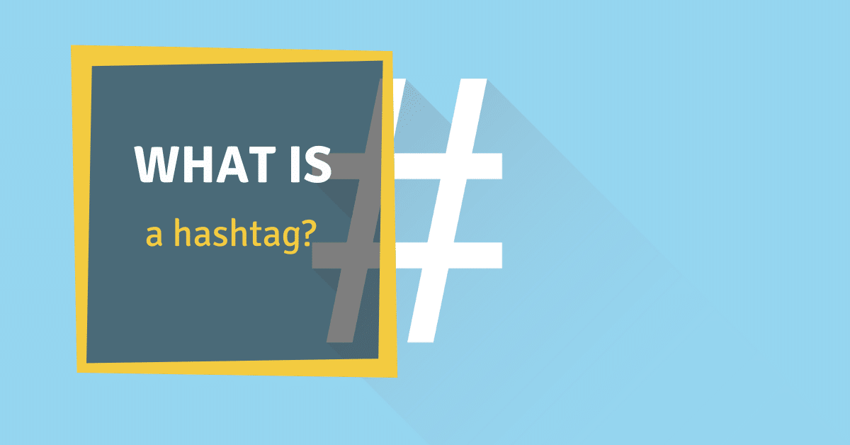What is a Hashtag
