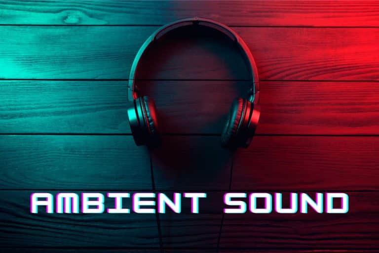What is Ambient Sound in Headphones? [Noise Canceling]